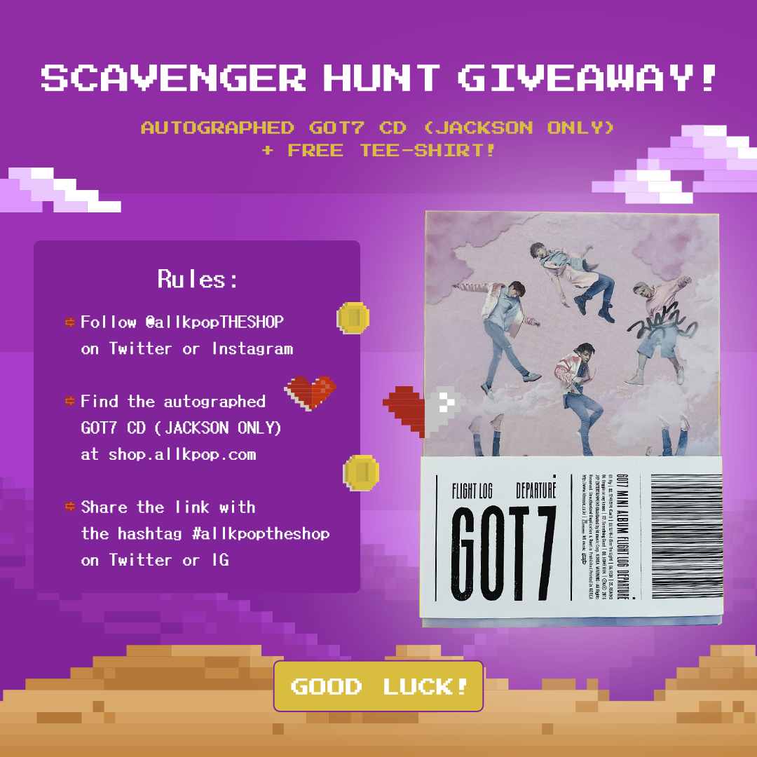 [Scavenger Hunt Giveaway] AUTOGRAPHED GOT7 CD (JACKSON ONLY) + FREE TEE-SHIRT!
