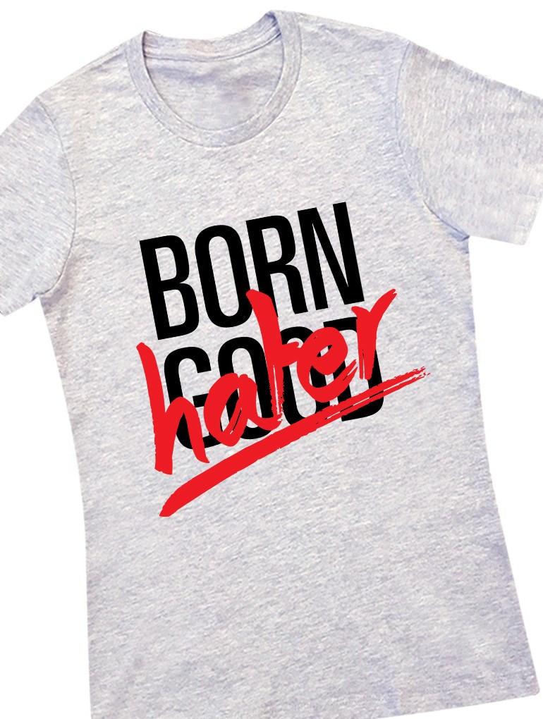 Born Hater Tee Tees AKP Female Grey Small